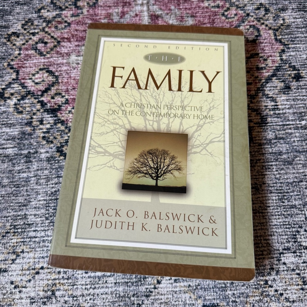 The Family Book by Jack O. Balswick & Judith K. Balswick